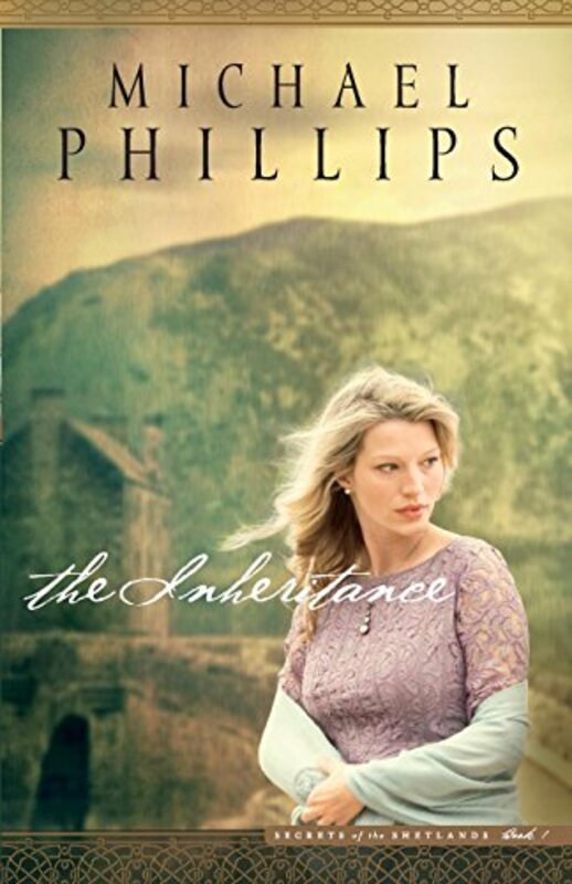 Book cover for "The Inheritance" by Michael Phillips