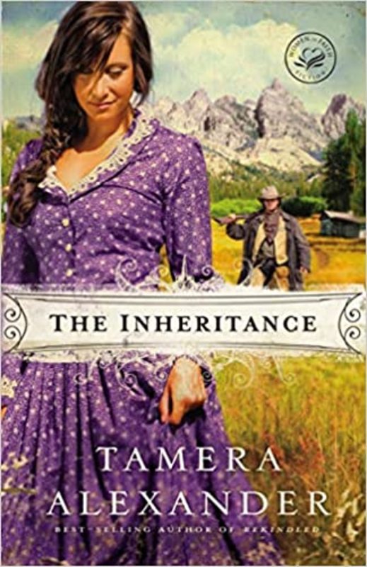Book cover for "The Inheritance" by Tamera Alexander