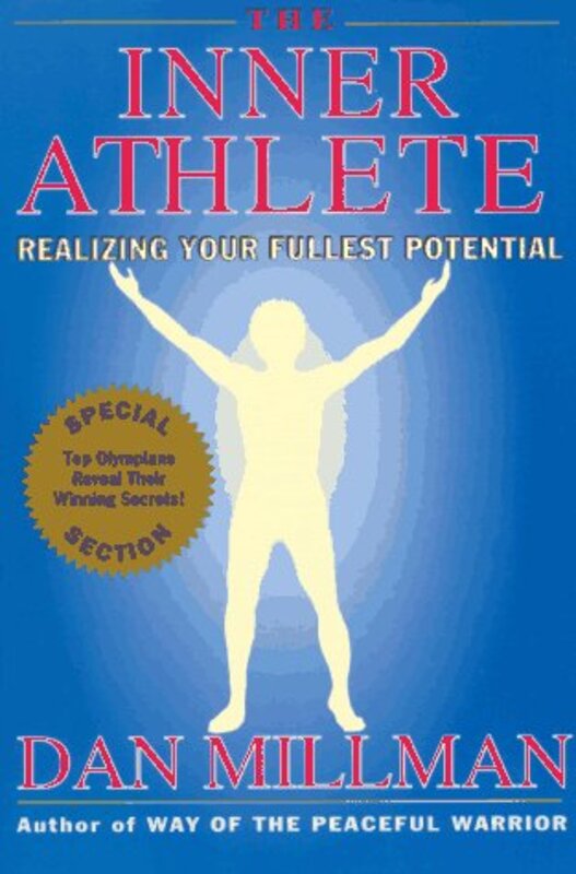 Book cover for "The Inner Athlete" by Dan Millman