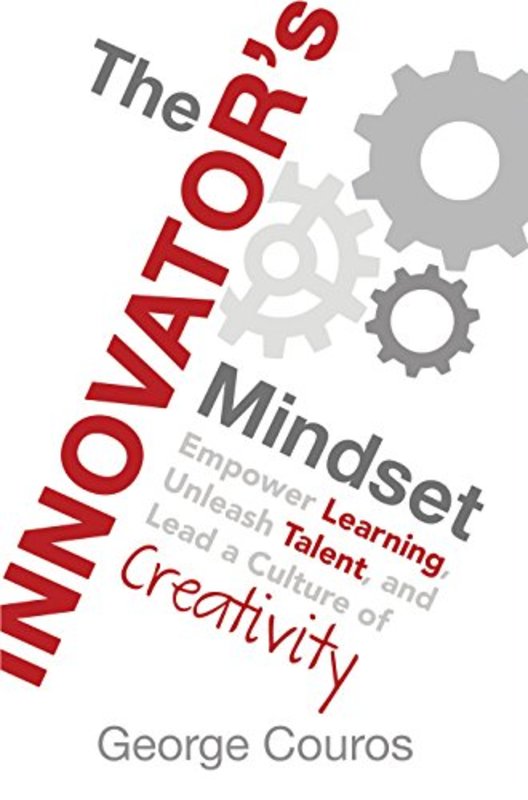 Book cover for "The Innovator’s Mindset" by George Couros