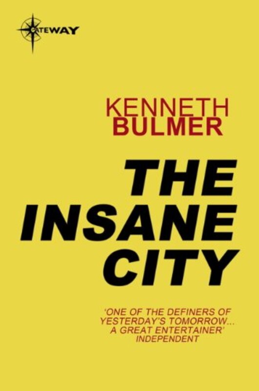 Book cover for "The Insane City" by Kenneth Bulmer