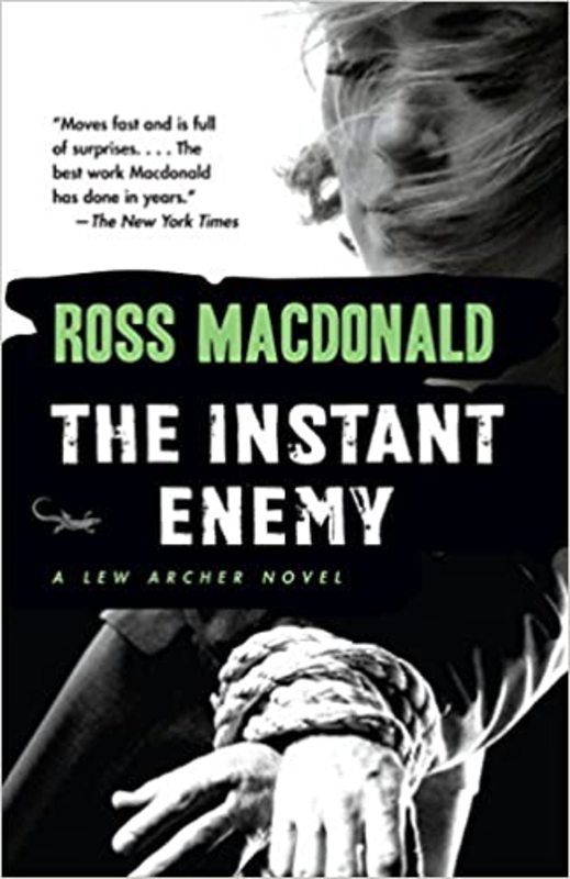 Book cover for "The Instant Enemy" by Ross Macdonald