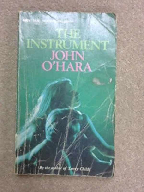 Book cover for "The Instrument" by John O'Hara