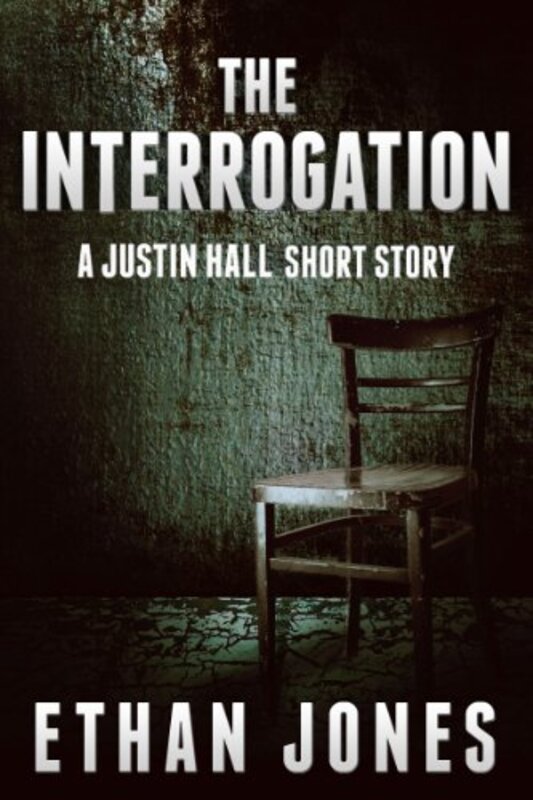 Book cover for "The Interrogation" by Ethan Jones