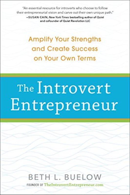 Book cover for "The Introvert Entrepreneur" by Beth L. Buelow