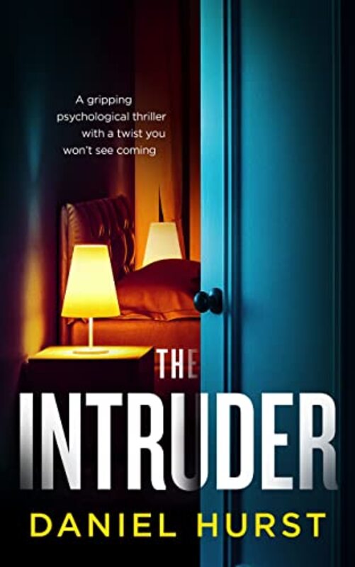 Book cover for "The Intruder" by Daniel Hurst