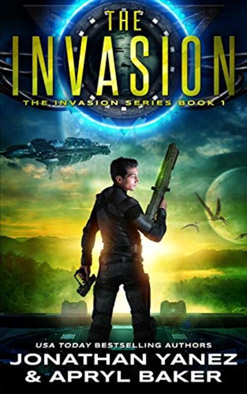 Book cover for "The Invasion" by Jonathan Yanez