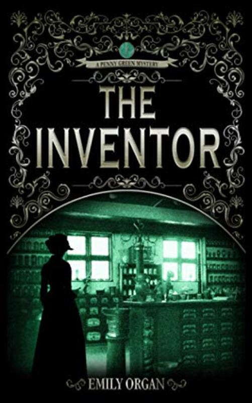 Book cover for "The Inventor" by Emily Organ