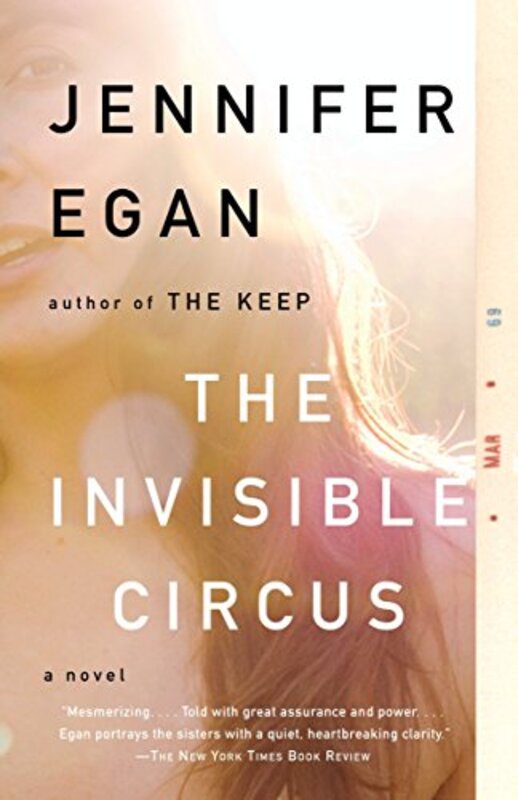 Book cover for "The Invisible Circus" by Jennifer Egan