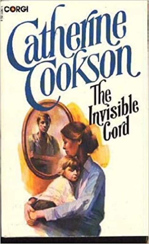 Book cover for "The Invisible Cord" by Catherine Cookson