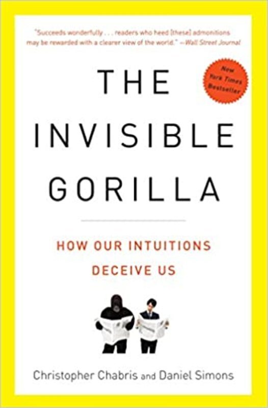 Book cover for "The Invisible Gorilla" by Christopher F. Chabris