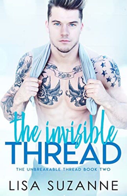 Book cover for "The Invisible Thread" by Lisa Suzanne