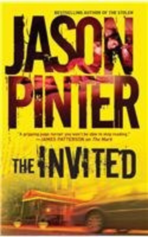 Book cover for "The Invited" by Jason Pinter