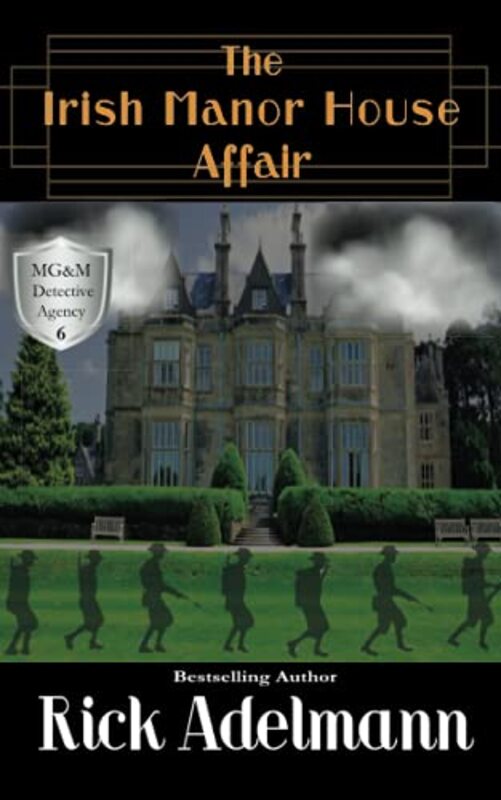 Book cover for "The Irish Manor House Affair" by Rick Adelmann