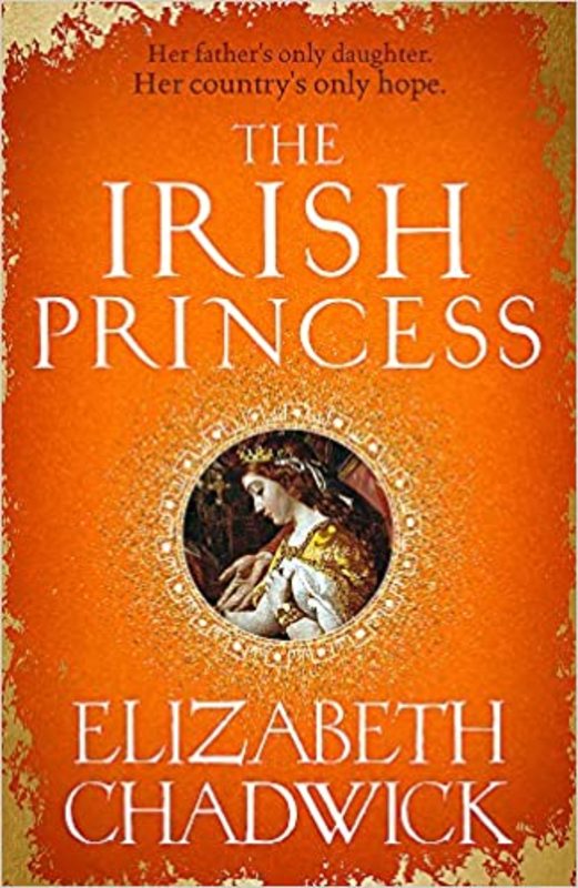 Book cover for "The Irish Princess" by Elizabeth Chadwick