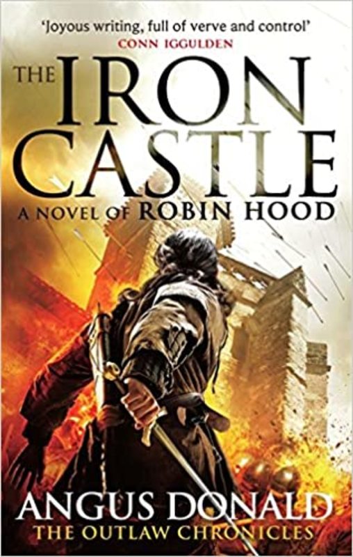 Book cover for "The Iron Castle" by Angus Donald