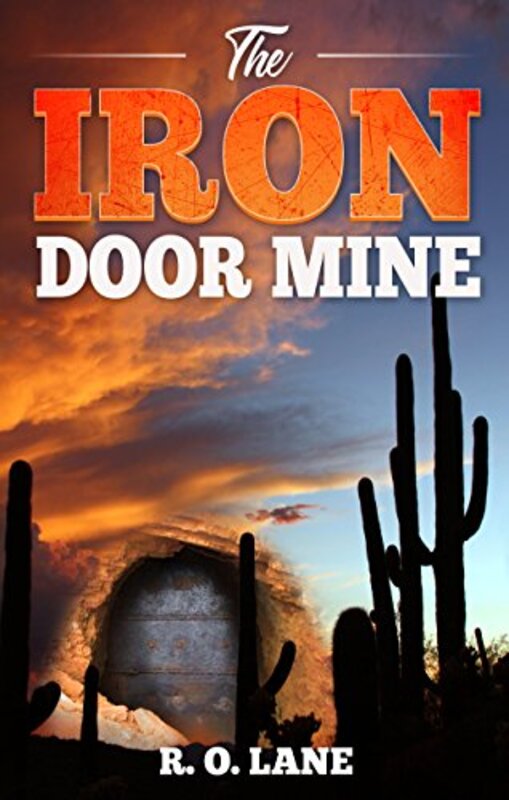 Book cover for "The Iron Door Mine" by RO Lane