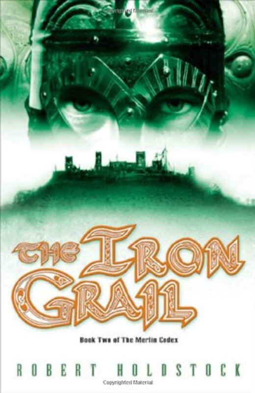 Book cover for "The Iron Grail" by Robert Holdstock