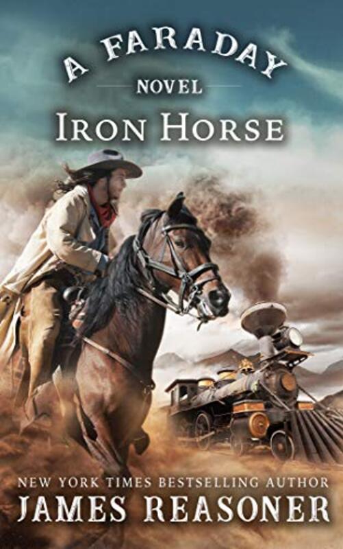 Book cover for "The Iron Horse" by James Reasoner