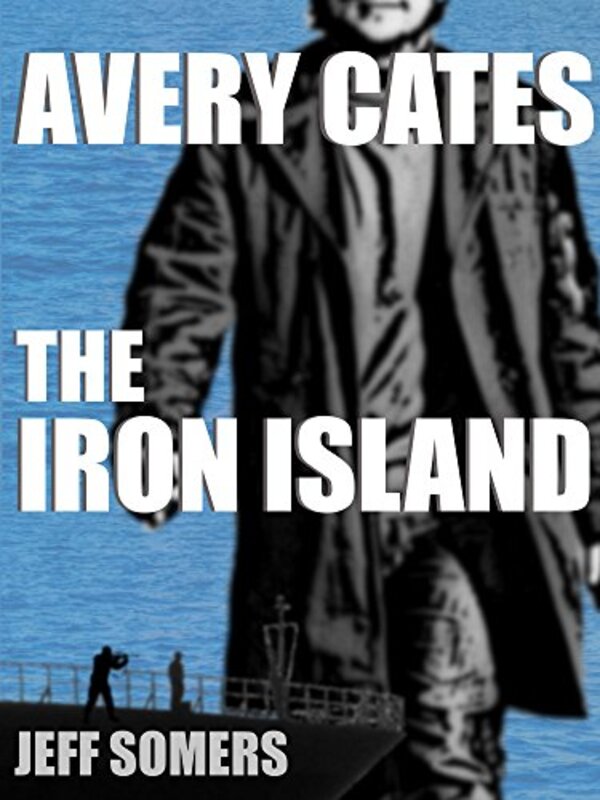 Book cover for "The Iron Island" by Jeff Somers