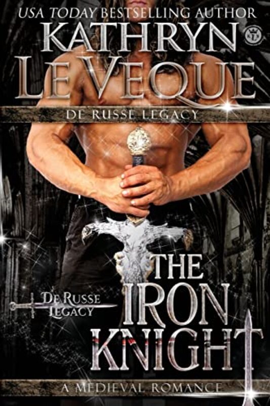 Book cover for "The Iron Knight" by Kathryn Le Veque