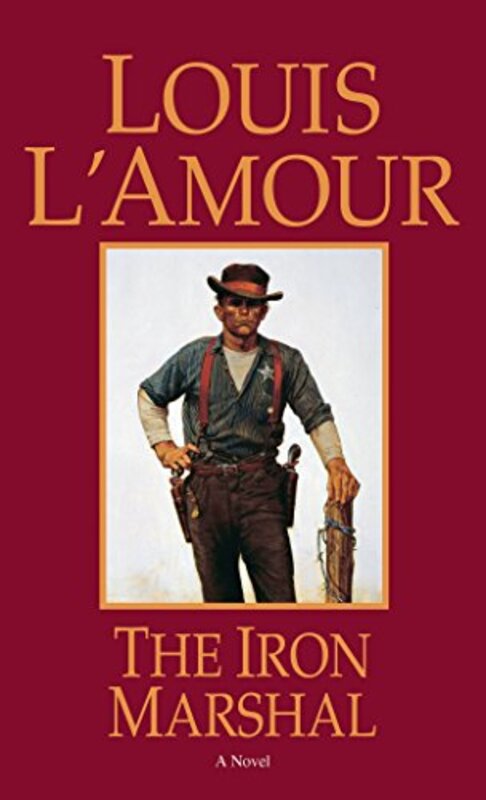 Book cover for "The Iron Marshal" by Louis LAmour