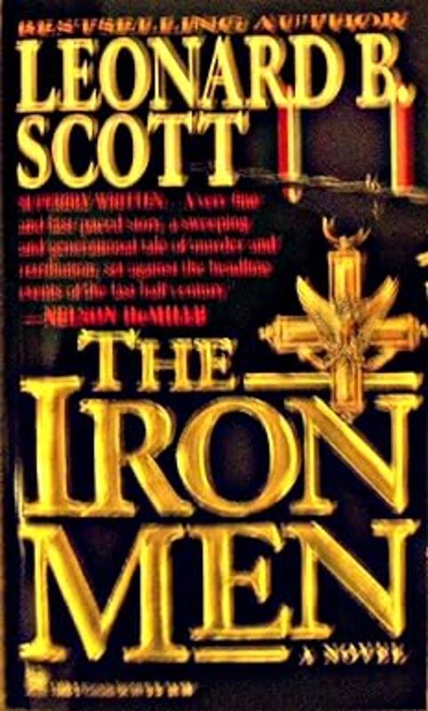 Book cover for "The Iron Men" by Leonard B Scott