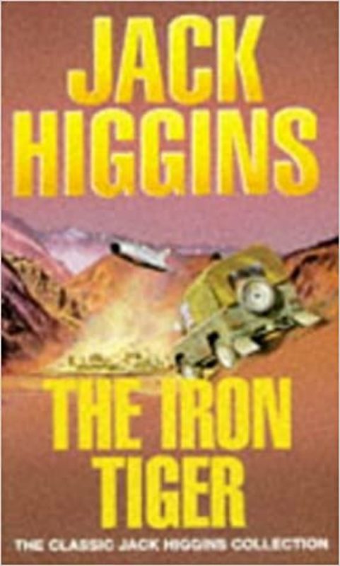 Book cover for "The Iron Tiger" by Jack Higgins