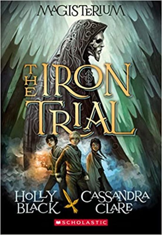 Book cover for "The Iron Trial" by Holly Black