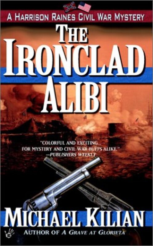 Book cover for "The Ironclad Alibi" by Michael Kilian