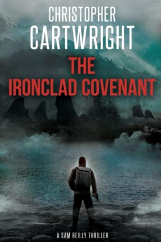 Book cover for "The Ironclad Covenant" by Christopher Cartwright