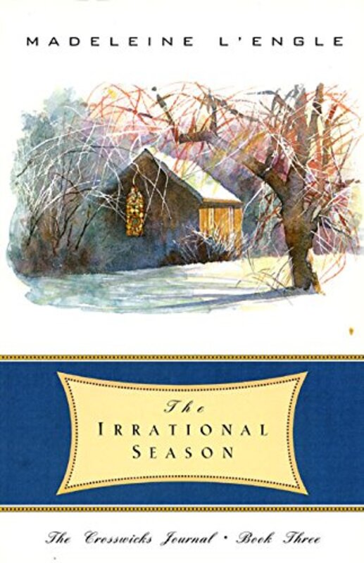 Book cover for "The Irrational Season" by Madeleine L'Engle