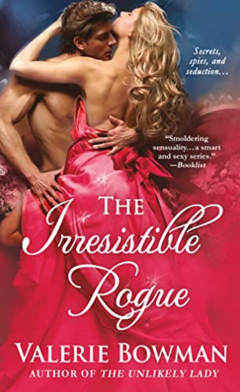 Book cover for "The Irresistible Rogue" by Valerie Bowman
