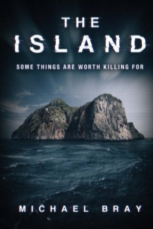 Book cover for "The Island" by Michael Bray