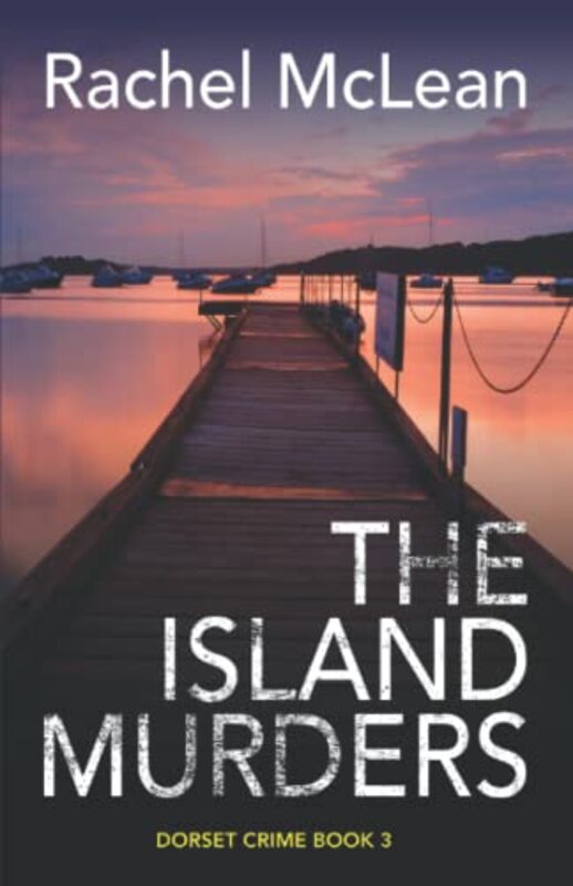 Book cover for "The Island Murders" by Rachel McLean