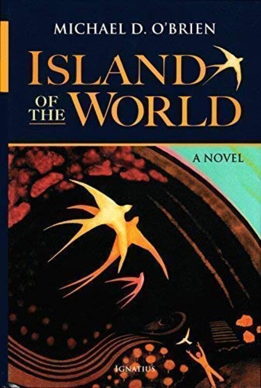 Book cover for "The Island of the World" by Michael O'Brien