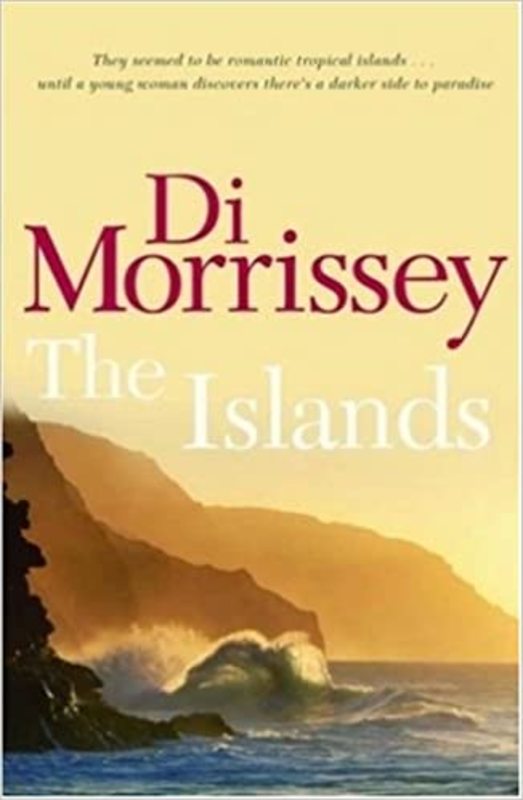 Book cover for "The Islands" by Di Morrissey