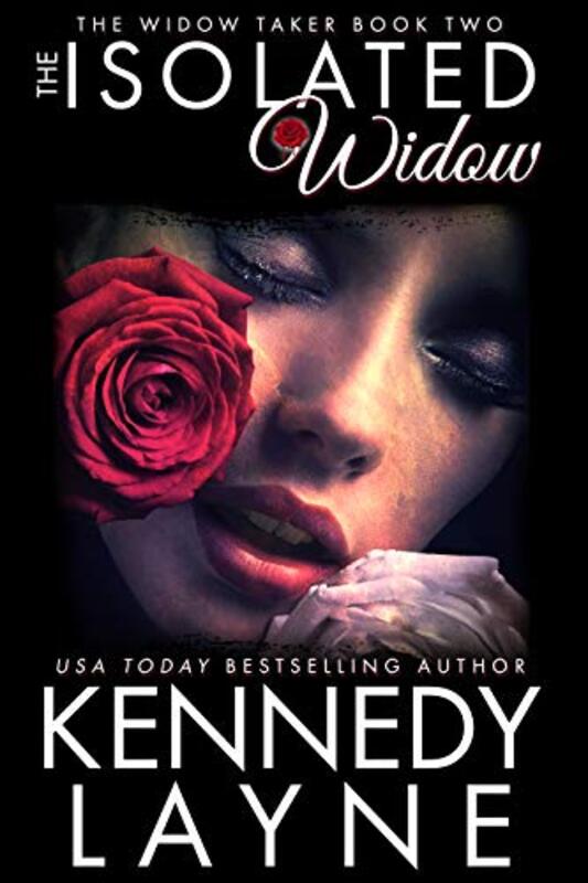 Book cover for "The Isolated Widow" by Kennedy Layne