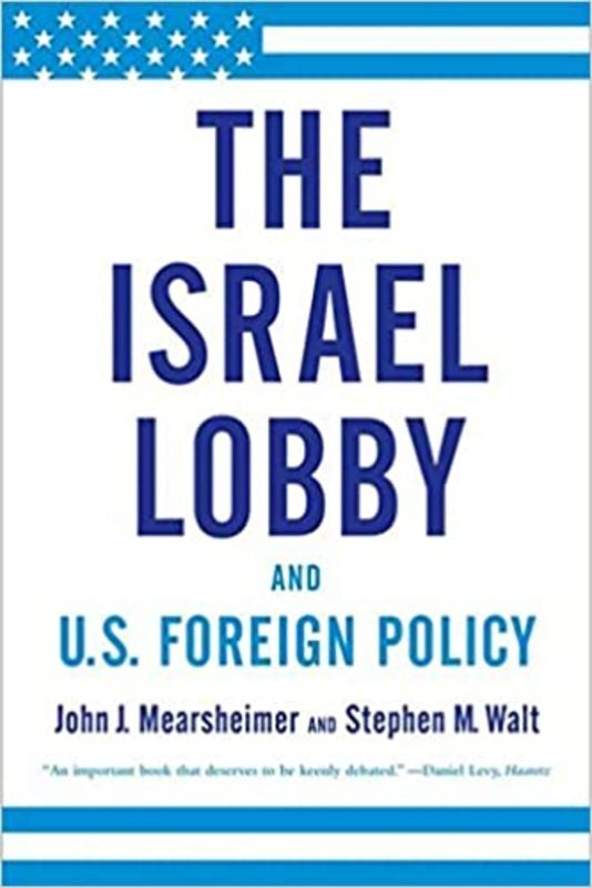 Book cover for "The Israel Lobby and U.S. Foreign Policy" by John J. Mearsheimer