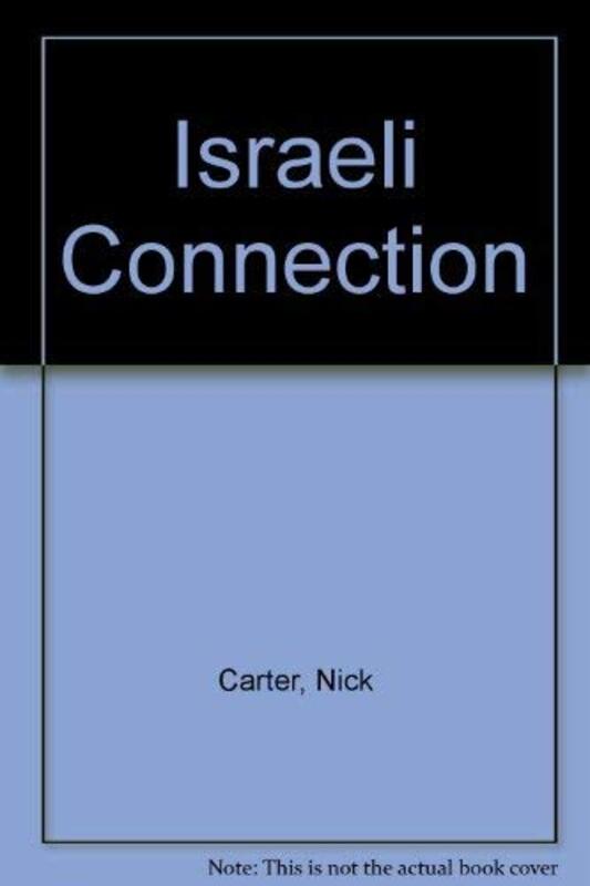 Book cover for "The Israeli Connection" by Nick Carter