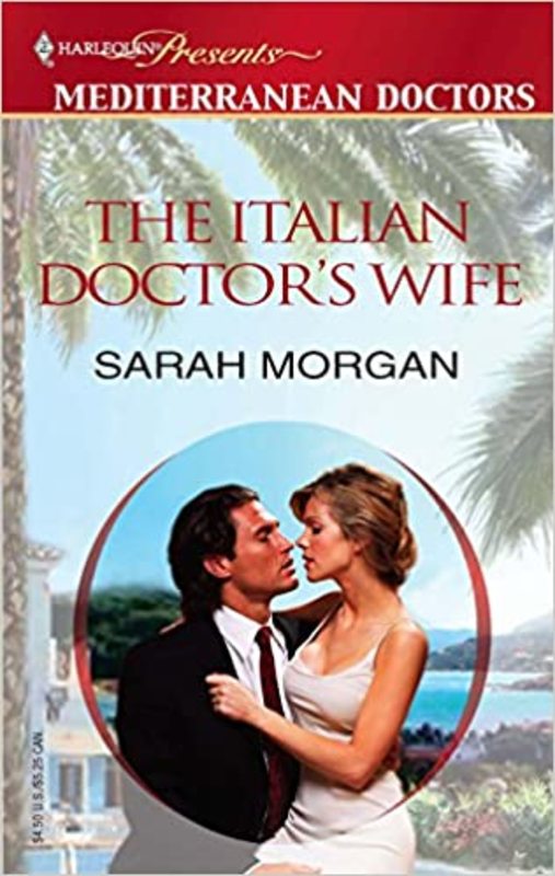 Book cover for "The Italian Doctor's Wife" by Sarah Morgan