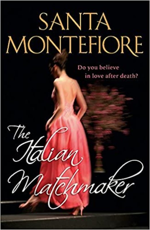 Book cover for "The Italian Matchmaker" by Santa Montefiore