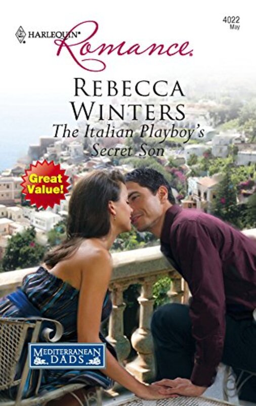 Book cover for "The Italian Playboy's Secret Son" by Rebecca Winters