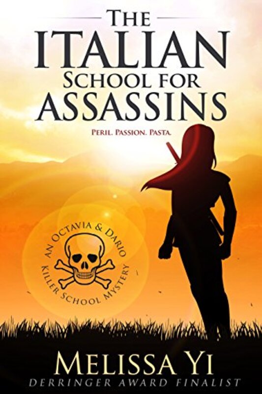 Book cover for "The Italian School for Assassins" by Melissa Yi