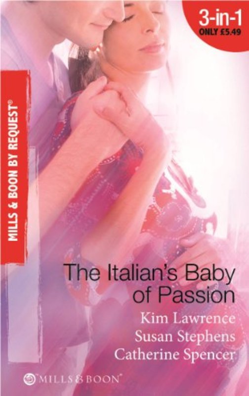 Book cover for "The Italian's Baby of Passion" by Susan Stephens