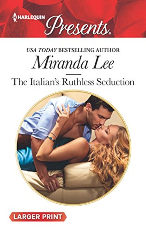 Book cover for "The Italian's Ruthless Seduction" by Miranda Lee