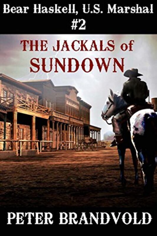 Book cover for "The Jackals of Sundown" by Peter Brandvold