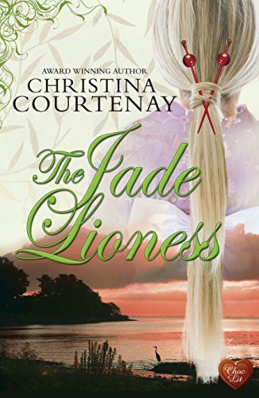 Book cover for "The Jade Lioness" by Christina Courtenay