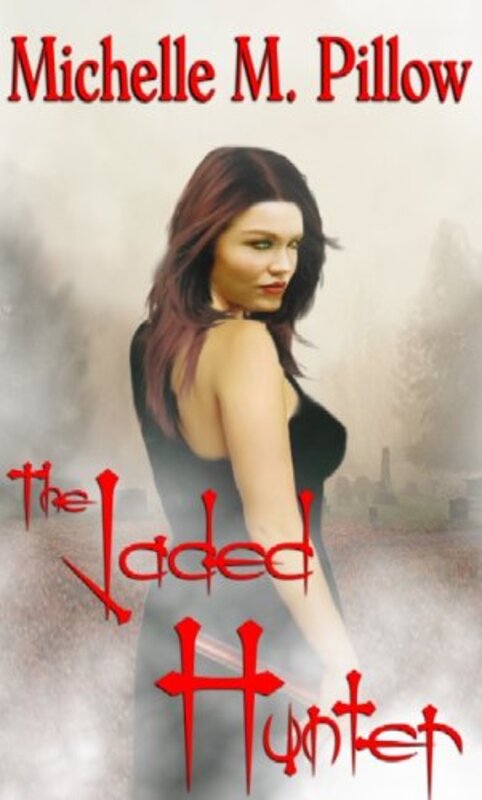 Book cover for "The Jaded Hunter" by Michelle M Pillow