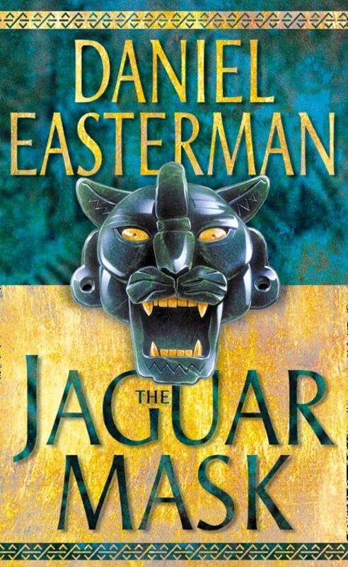 Book cover for "The Jaguar Mask" by Daniel Easterman